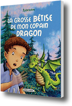 Ephémère - La grosse bêtise de mon copain dragon