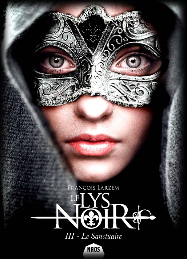 Le Lys Noir, Tome 3 : Le Sanctuaire